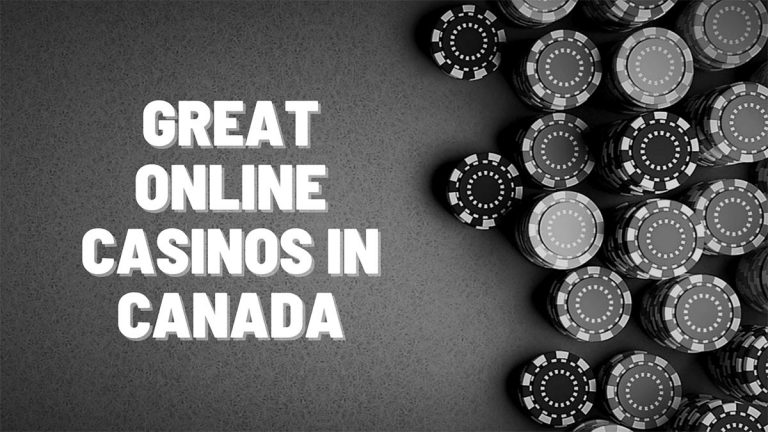 Great Online Casinos in Canada